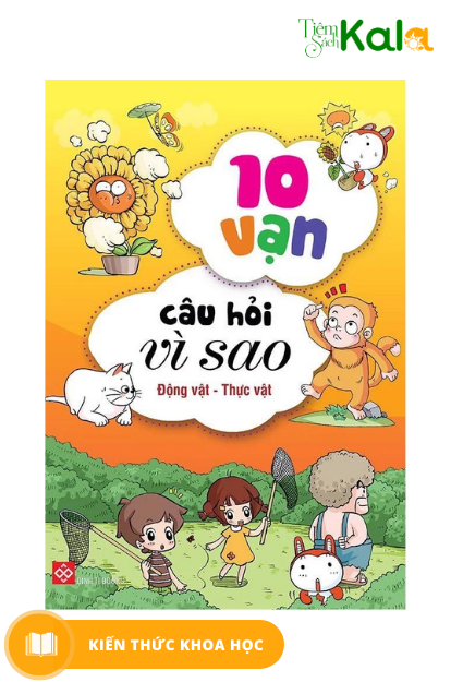  Combo 10 Vạn Câu Hỏi Vì Sao - Động Vật - Thực Vật (Bộ 5 Cuốn) 