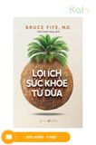  Lợi Ích Sức Khoẻ Từ Dừa 