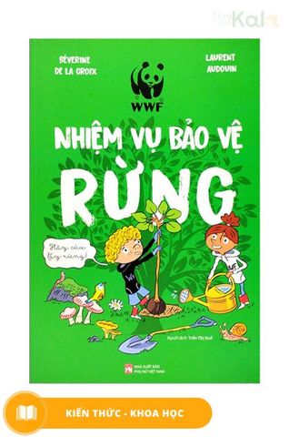  Nhiệm vụ bảo vệ rừng 