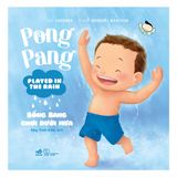  Picture Book - Pong Pang: Bống Bang Chơi Dưới Mưa 