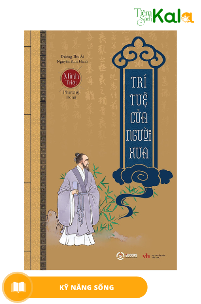  Trí tuệ của người xưa 