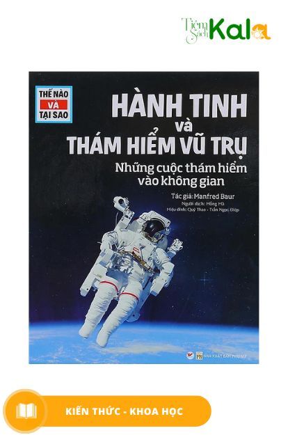  Thế Nào Và Tại Sao - Hành Tinh Và Thám Hiểm Vũ Trụ 