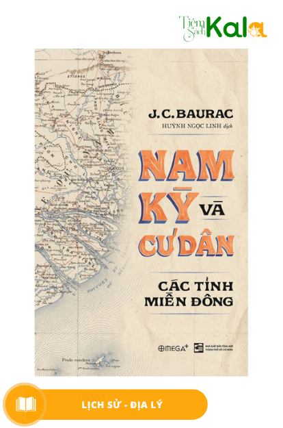  Nam Kỳ và cư dân: Các tỉnh miền Đông 