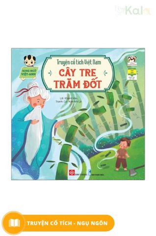 song-ngu-viet-anh-truyen-co-tich-viet-nam-cay-tre-tram-dot