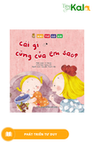  Khi Tớ Có Em: Cái Gì Cũng Của Em Sao? 