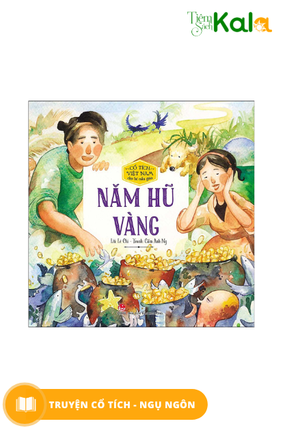  Cổ tích Việt Nam cho bé mẫu giáo - Năm hũ vàng 