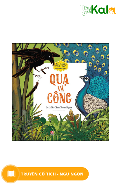  Cổ tích Việt Nam cho bé mẫu giáo - Quạ và công 