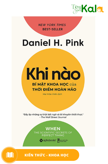  Khi Nào - Bí Mật Khoa Học Của Thời Điểm Hoàn Hảo 