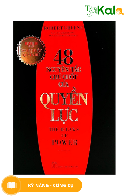  48 Nguyên Tắc Chủ Chốt Của Quyền Lực 