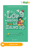  Để Lớp 9 Không Là Đáng Sợ 