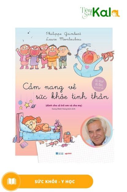  Cẩm Nang Về Sức Khỏe Tinh Thần (Dành Cho Cả Trẻ Em Và Cha Mẹ) 