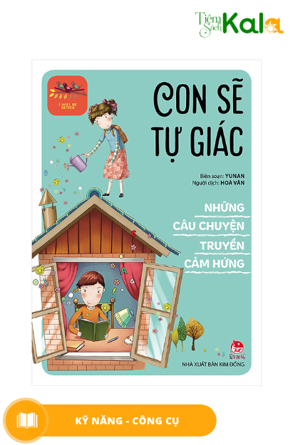  I Will Be Better - Những Câu Chuyện Truyền Cảm Hứng: Con Sẽ Tự Giác 