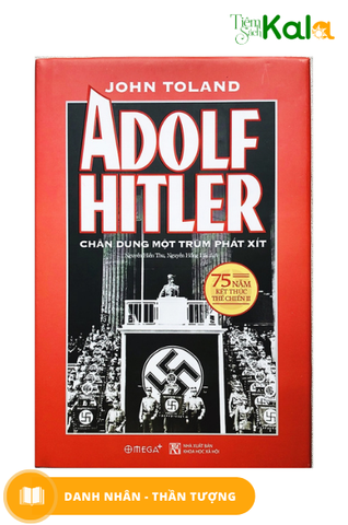 adolf-hitler-chan-dung-mot-trum-phat-xit