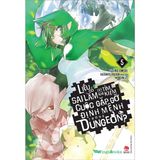 Liệu Có Sai Lầm Khi Tìm Kiếm Cuộc Gặp Gỡ Định Mệnh Trong Dungeon? - Tập 5 
