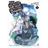  Liệu Có Sai Lầm Khi Tìm Kiếm Cuộc Gặp Gỡ Định Mệnh Trong Dungeon? - Tập 1 