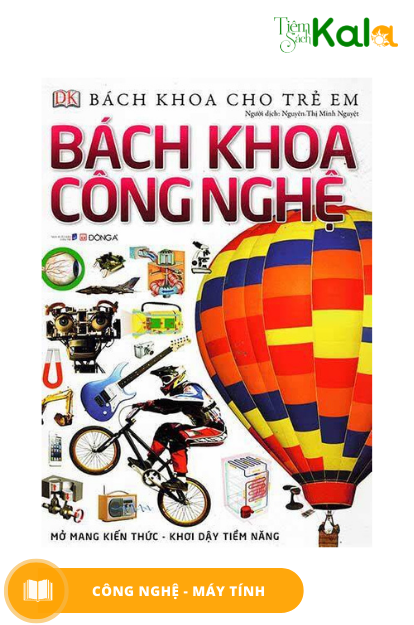  Bách Khoa Cho Trẻ Em - Bách Khoa Công Nghệ 