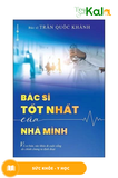  Bác Sĩ Tốt Nhất Của Nhà Mình 