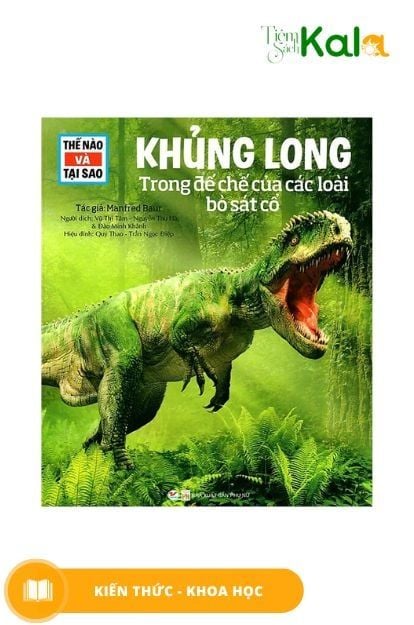  Thế Nào Và Tại Sao - Khủng Long 
