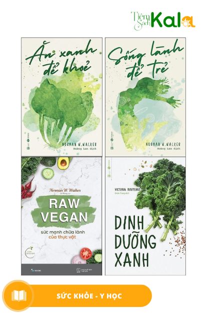  Combo Ăn Xanh Để Khỏe + Sống Lành Để Trẻ + Dinh Dưỡng Xanh + Raw Vegan - Sức Mạnh Chữa Lành Của Thực Vật (4 cuốn) 