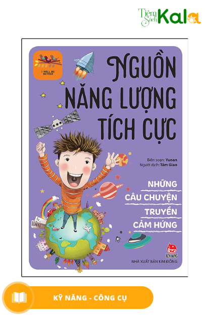  Những Câu Chuyện Truyền Cảm Hứng - I Will Be Better: Nguồn Năng Lượng Tích Cực 