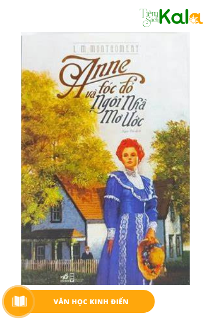  Anne Tóc Đỏ và Ngôi Nhà Mơ Ước 