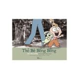  Thỏ Bé Bồng Bông - Mo Willems Kể Chuyện "Cảnh Giác" 
