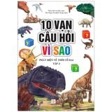  10 Vạn Câu Hỏi Vì Sao - Phát Hiện Về Thời Cổ Đại (Tập 2) 