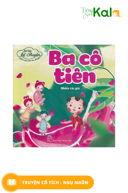  Bé Tập Kể Chuyện - Ba Cô Tiên 