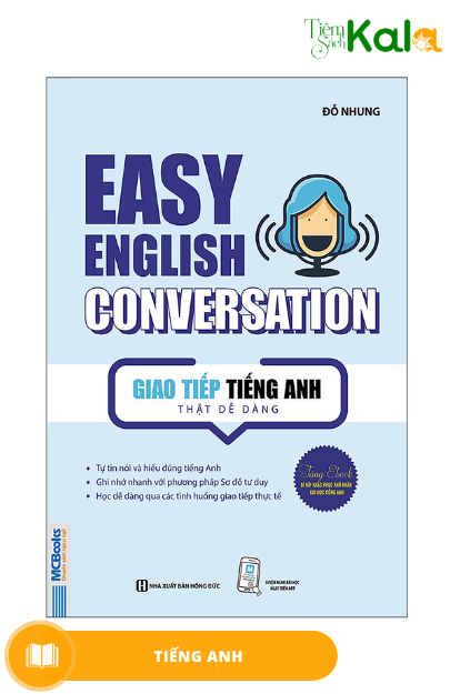  Giao Tiếp Tiếng Anh Thật Dễ Dàng - Easy English Conversation 