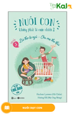  Nuôi Con Không Phải Là Cuộc Chiến 2 (Quyển 3) - Bé Thơ Tự Ngủ, Cha Mẹ Thư Thái 