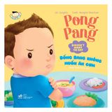 Picture Book - Pong Pang: Bống Bang Không Muốn Ăn Cơm 