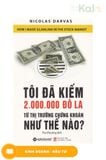  Tôi Đã Kiếm 2.000.000 Đô La Từ Thị Trường Chứng Khoán Như Thế Nào ? 