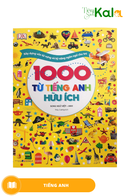  1000 Từ Tiếng Anh Hữu Ích (Song Ngữ Việt - Anh) 