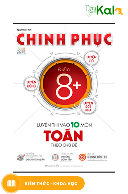  Chinh Phục Luyện Thi Vào 10 Môn Toán Theo Chủ Đề 