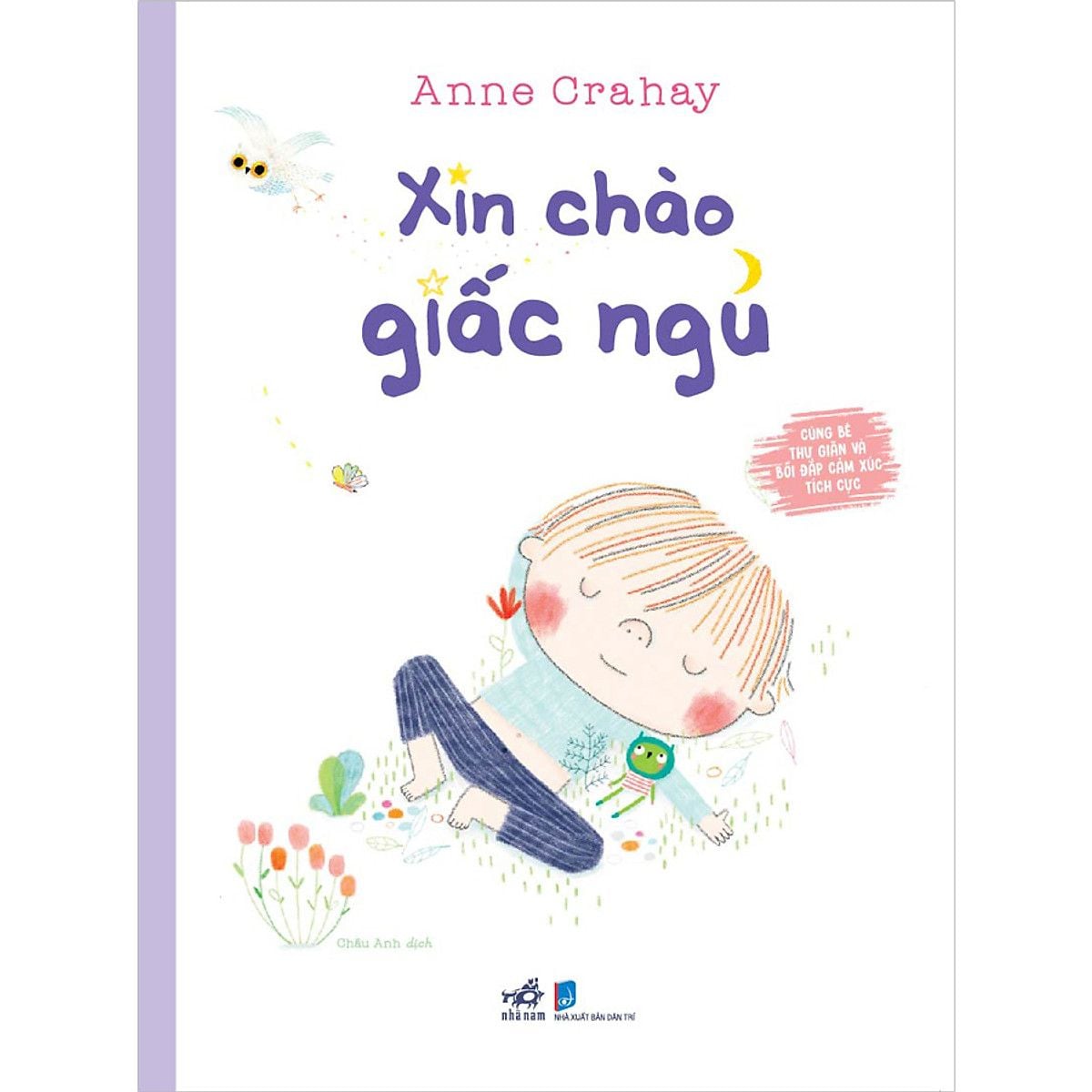  Cùng Bé Thư Giãn Và Bồi Đắp Cảm Xúc Tích Cực - Xin Chào Giấc Ngủ 