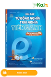  Bài Tập Từ Đồng Nghĩa, Trái Nghĩa Tiếng Anh (Ôn Thi Vào Lớp 10 Và 10 Chuyên) 