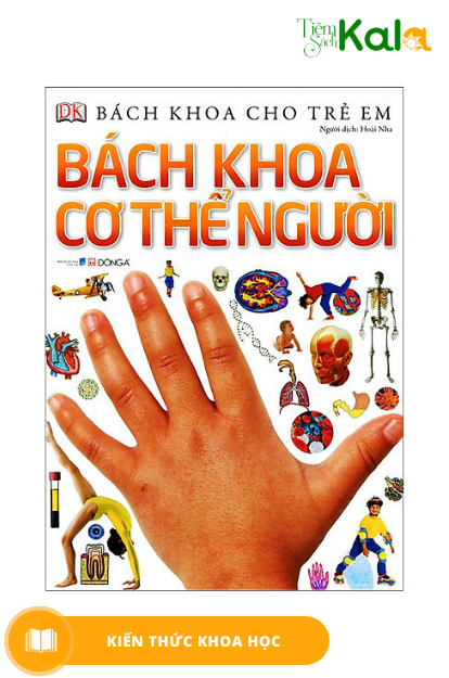  Bách Khoa Cho Trẻ Em - Bách Khoa Cơ Thể Người 