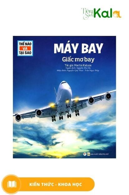  Thế Nào Và Tại Sao - Máy Bay 