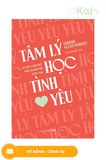  Tâm lý học tình yêu-Bí kíp loại bỏ mối quan hệ độc hại 