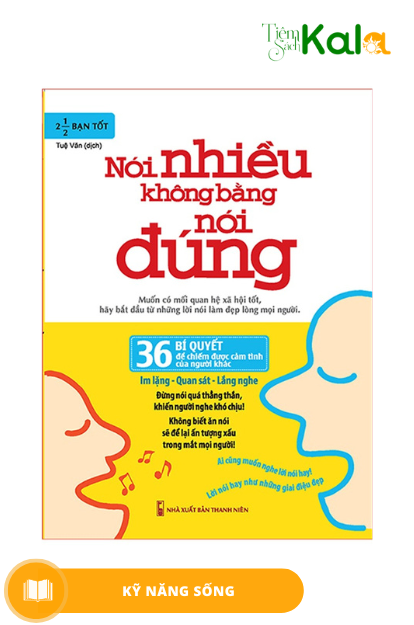  Nói nhiều không bằng nói đúng 