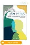  Tâm lý học - Nghệ thuật giải mã hành vi 