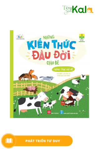 nhung-kien-thuc-dau-doi-cho-be-nong-trai-vui-ve