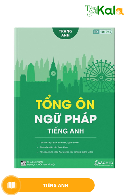  Tổng ôn ngữ pháp Tiếng Anh cô Trang Anh- Sách luyện thi THPT Quốc gia môn Tiếng Anh 