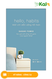  Hello, Habits - Một Chỉ Dẫn Sống Tốt Hơn 