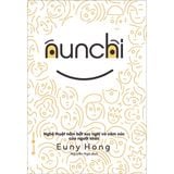  Nunchi - Nghệ Thuật Nắm Bắt Suy Nghĩ Và Cảm Xúc Của Người Khác 