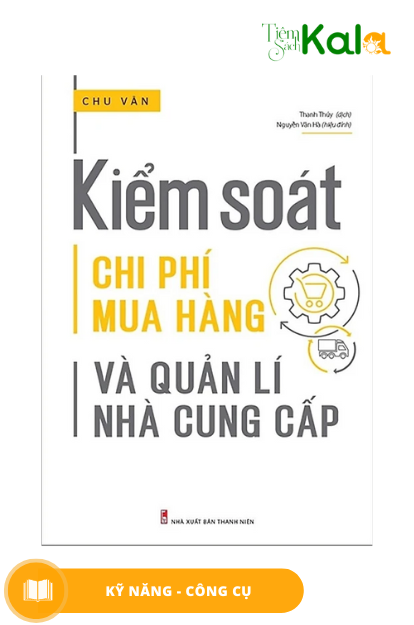  Kiểm Soát Chi Phí Mua Hàng Và Quản Lí Nhà Cung Cấp 