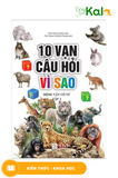  10 Vạn Câu Hỏi Vì Sao - Động Vật Có Vú (Tập 1) 