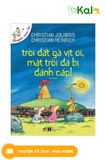  Chuyện Xóm Gà - Trời Đất Gà Vịt Ơi, Mặt Trời Đã Bị Đánh Cắp 