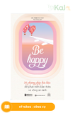  Be Happy: 35 phương pháp hữu hiệu để phát triển bản thân và sống an lành 