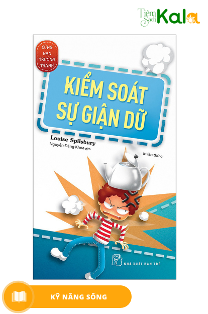  Cùng Bạn Trưởng Thành - Kiểm Soát Sự Giận Dữ 